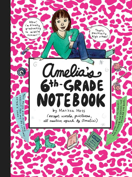Title details for Amelia's 6th-Grade Notebook by Marissa Moss - Wait list